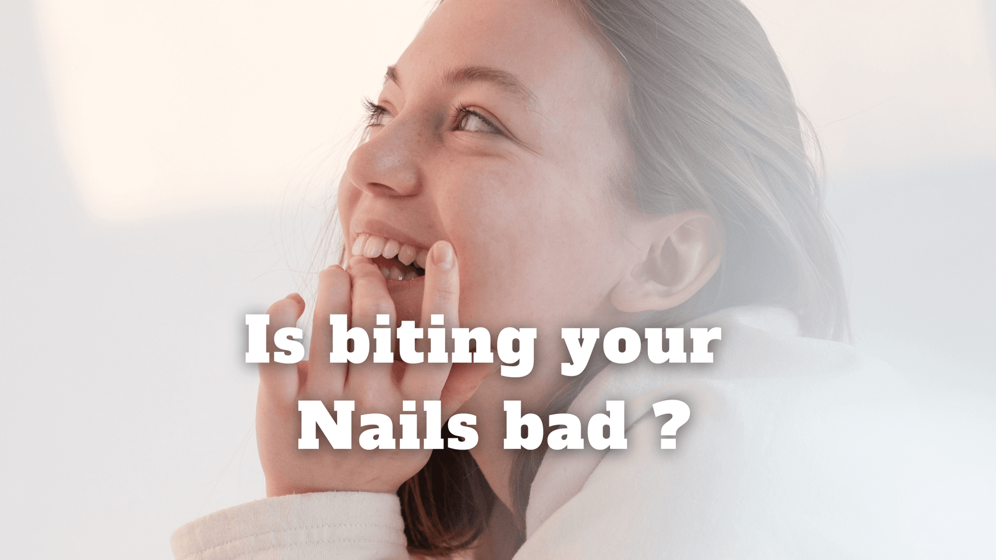 Is biting your  Nails bad ?